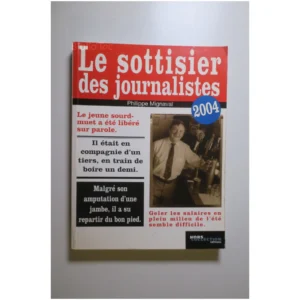 Le sottisier des journalistes - Edition ...Mignaval  2004
