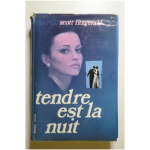 Tendre est la nuit...Scott Fitzgerald France Loisirs 1973