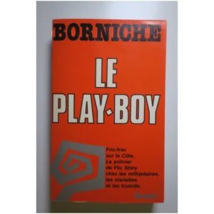 Le Play-boy...Borniche Grasset 1976