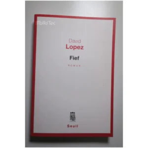 Fief...Lopez Seuil 2017
