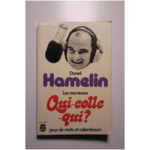 Les nouveaux Qui-colle-qui ? Jeux de mot... Le Livre de Poche 1977