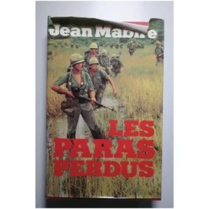 Les paras perdus...Mabire France Loisirs 1988