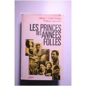 Les princes des années folles... Plon 1970