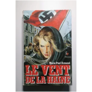 Le vent de la haine...Armand France Loisirs 1988