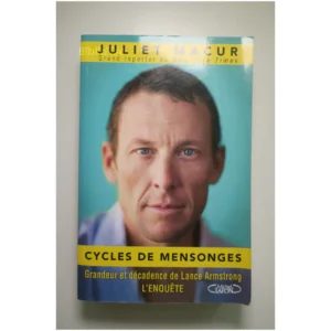 Cycles de mensonges. Grandeur et décaden... Michel Lafon 2014