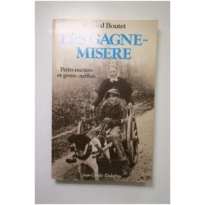 Les Gagne-Misère Tome 1... Jean-Cyrille Godefroy 1985