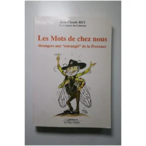Les mots de chez nous - Etrangers aux "e... Autres Temps 1997