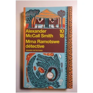 Mma Ramotswe détective...Smith 10/18 2006
