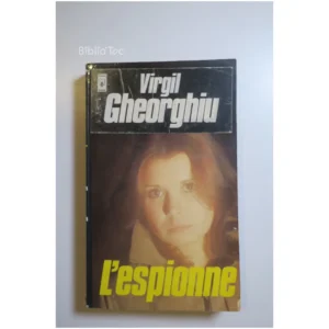 L'espionne...Gheorghiu Presses Pocket 1979