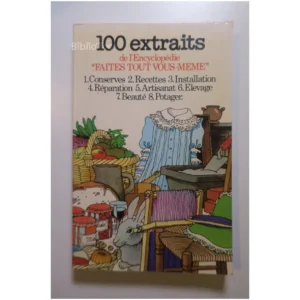 100 extraits de l’encyclopédie « faîtes ...Collectif 1976