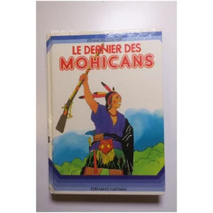 Le dernier des Mohicans...Cooper Nathan 1982