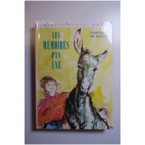 Les mémoires d'un âne...Ségur (de) Hachette 1981