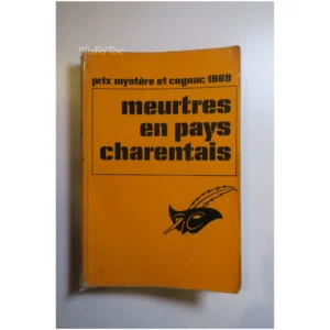 Meurtres en pays charentais...Multi-Auteurs Le Masque 1969