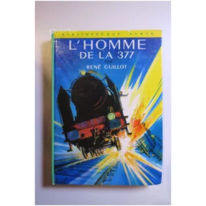 L'homme de la 377...Guillot Hachette 1967