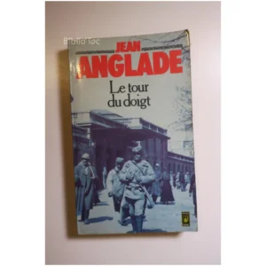 Le tour du doigt...Anglade Presse Pocket 1980