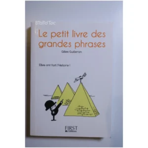 Le petit livre des grandes phrases...Guilleron First 2010