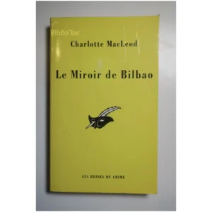 Le miroir de Bilbao...MacLeod Le Masque 1998