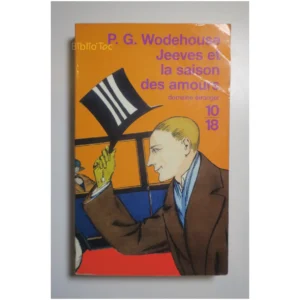 Jeeves et la saison des amours...Wodehouse 10/18 2003
