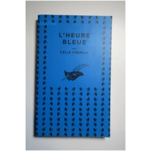 L'Heure bleue...Fremlin Le Masque 2019