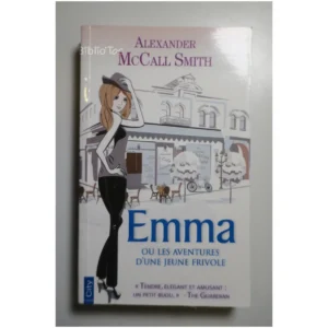 Emma ou les aventures d'une jeune frivol...McCall Smith City 2016