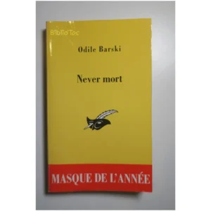Never mort...Barski Le Masque 2011